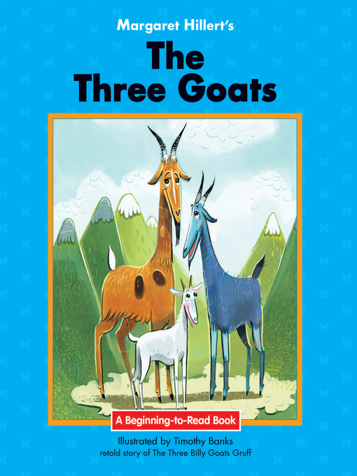 Title details for The Three Goats by Margaret Hillert - Available